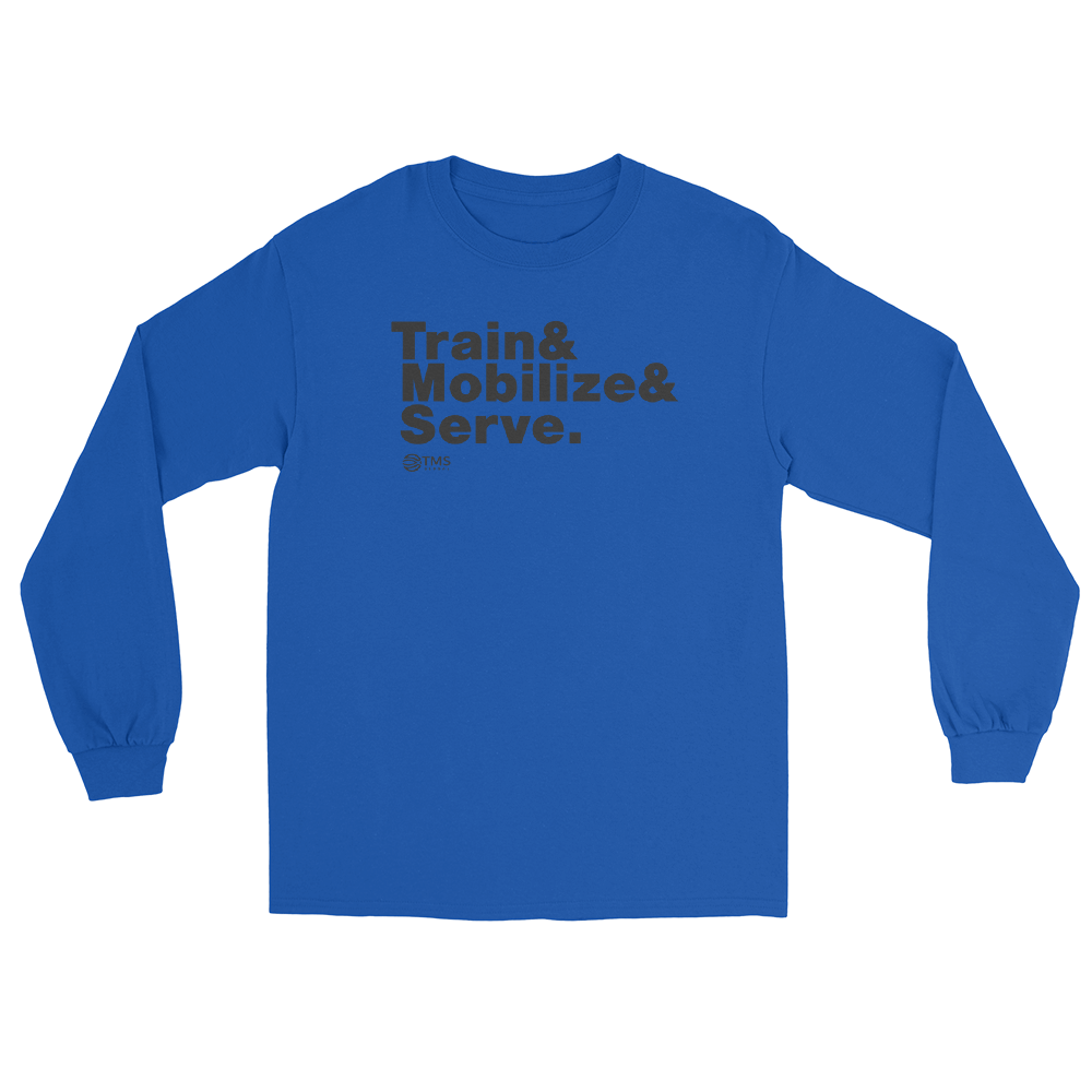 Train Mobilize Serve Long Sleeve Shirt