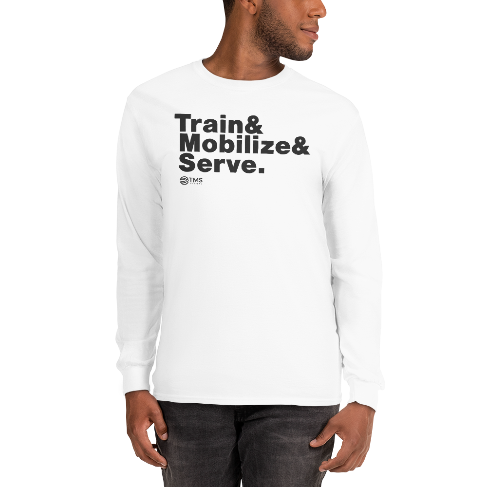 Train Mobilize Serve Long Sleeve Shirt